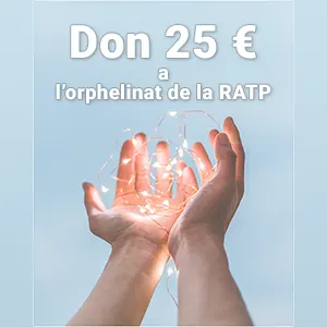 Don de 25 € pour l'Orphelinat de la RATP