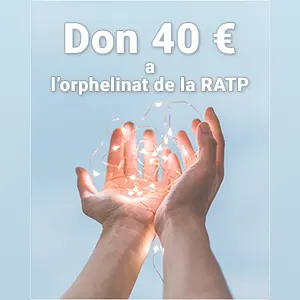 Don de 40 € pour l'Orphelinat de la RATP